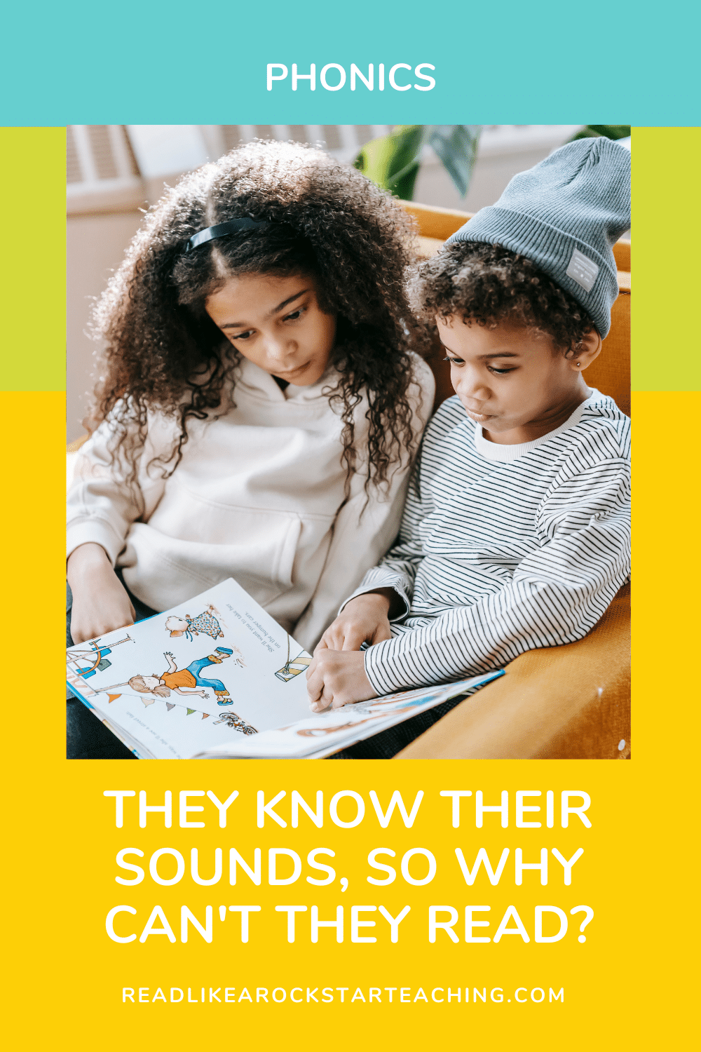 They Know Their Sounds, So Why Can't They Read?